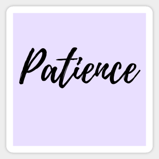 Patience - Purple Background Positive Affirmation Sticker